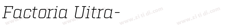 Factoria Uitra字体转换